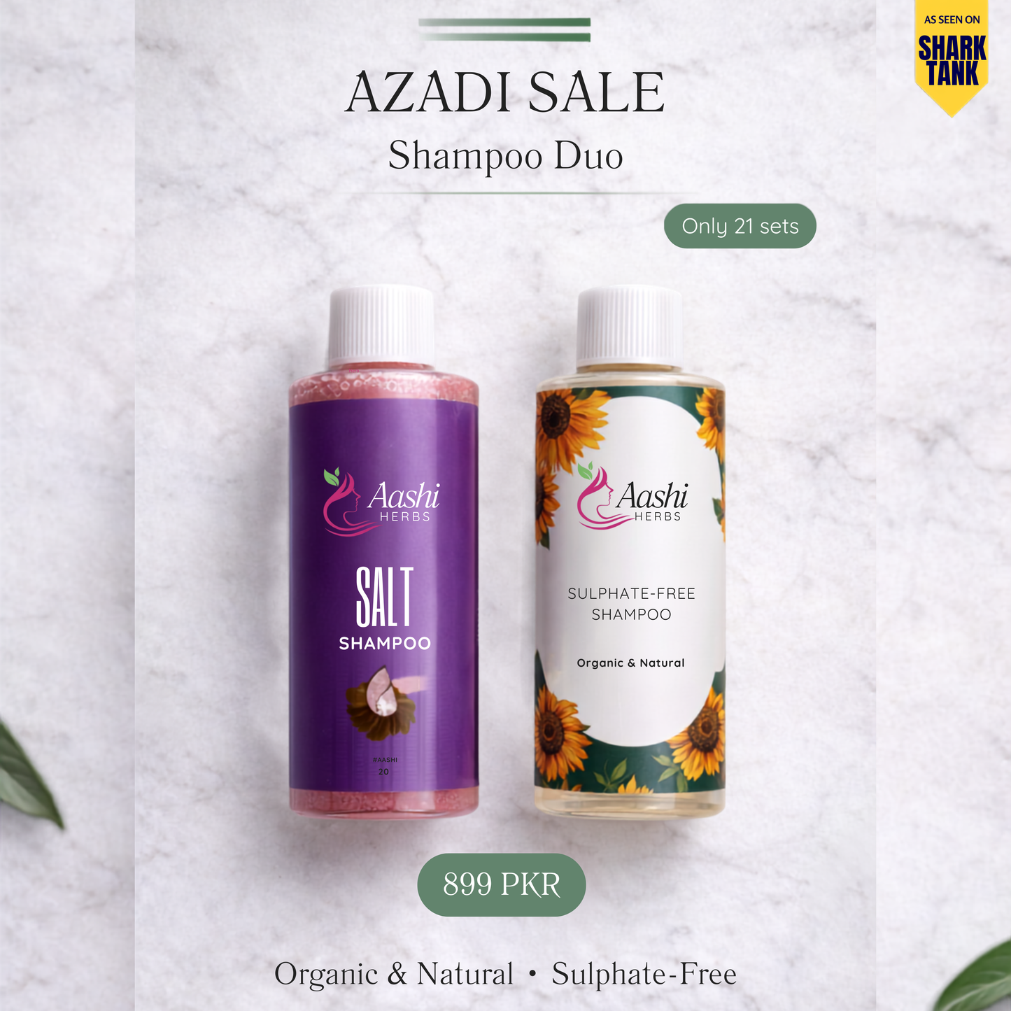 Azadi Sale — Shampoo Duo — 899 PKR (Only 21 sets)
